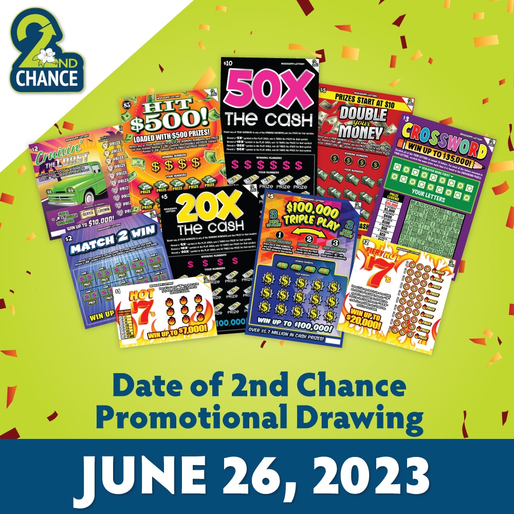 2nd Chance Promotional Drawing June 26, 2023 Mississippi Lottery